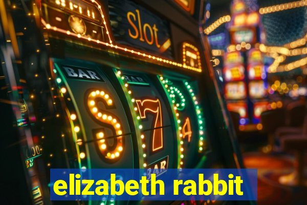 elizabeth rabbit